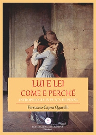 Lui e lei. Come e perché. Antropologia in punta di penna - Librerie.coop Lui e lei. Come e perché. Antropologia in punta di penna - Librerie.coop