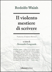 Il violento mestiere di scrivere - Librerie.coop