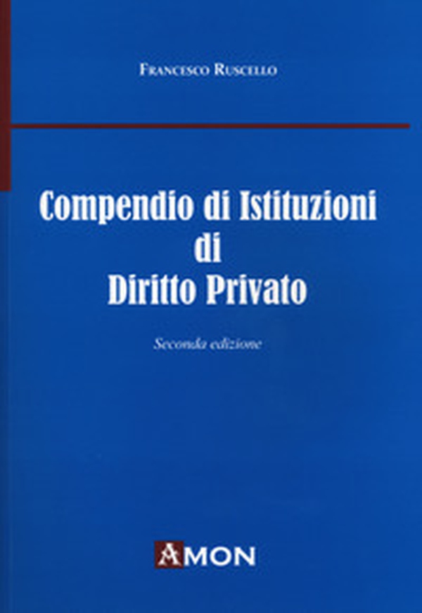 Compendio di istituzioni di diritto privato - Librerie.coop