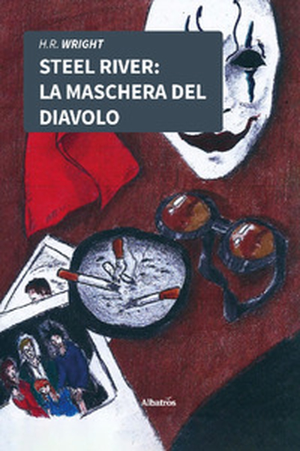 Steel River. La maschera del diavolo - Librerie.coop Steel River. La maschera del diavolo - Librerie.coop