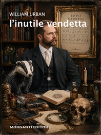 L'inutile vendetta - Librerie.coop