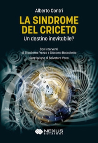 La sindrome del criceto. Un destino inevitabile? - Librerie.coop