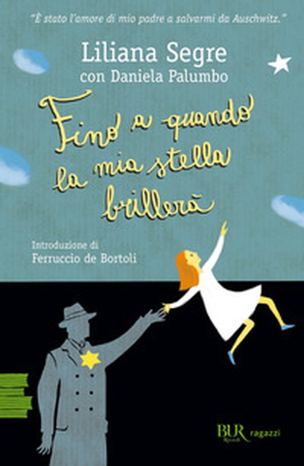 Fino a quando la mia stella brillerà - Librerie.coop Fino a quando la mia stella brillerà - Librerie.coop