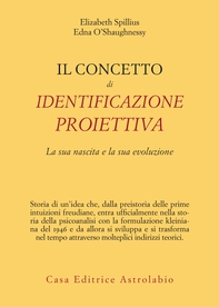 Il concetto di identificazione proiettiva - Librerie.coop Il concetto di identificazione proiettiva - Librerie.coop