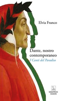 Dante, nostro contemporaneo. I Canti del Paradiso - Librerie.coop