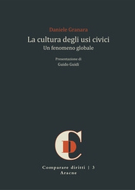 La cultura degli usi civici. Un fenomeno globale - Librerie.coop La cultura degli usi civici. Un fenomeno globale - Librerie.coop