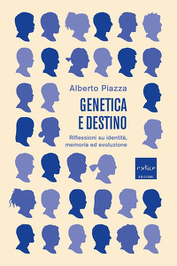 Genetica e destino. Riflessioni su identità, memoria ed evoluzione - Librerie.coop Genetica e destino. Riflessioni su identità, memoria ed evoluzione - Librerie.coop
