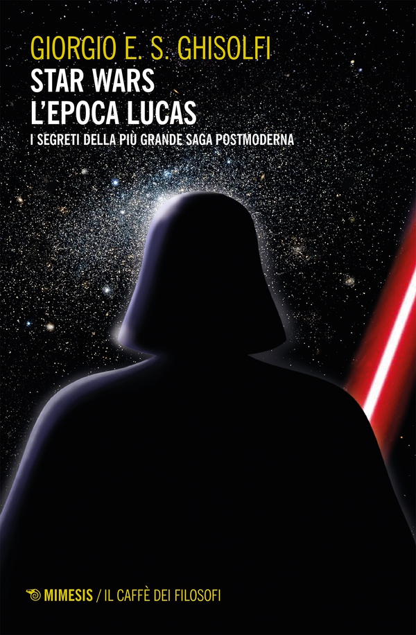 Star wars - L'epoca Lucas - Librerie.coop Star wars - L'epoca Lucas - Librerie.coop