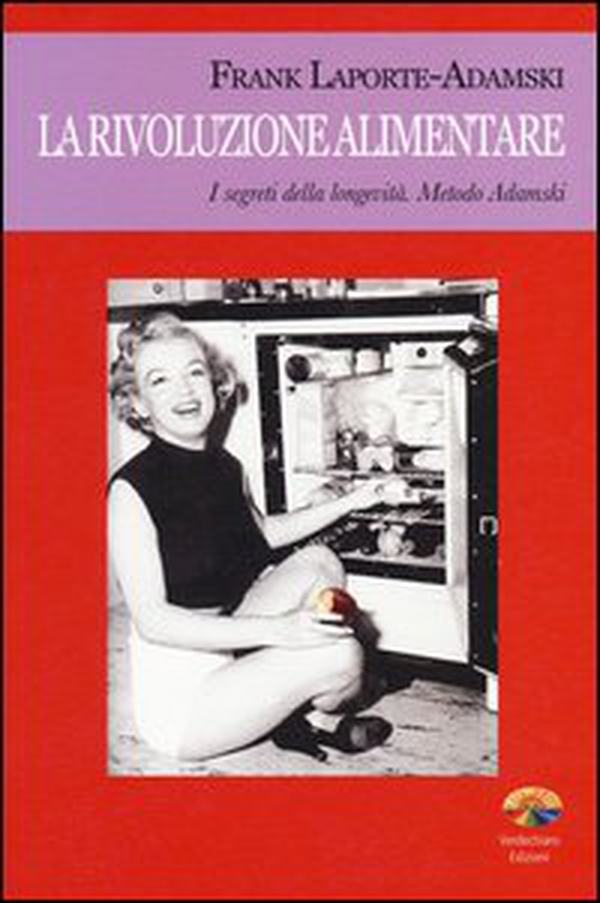 La rivoluzione alimentare. I segreti della longevità. Metodo Adamski - Librerie.coop La rivoluzione alimentare. I segreti della longevità. Metodo Adamski - Librerie.coop