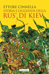 Storia e leggenda della Rus' di Kiev - Librerie.coop