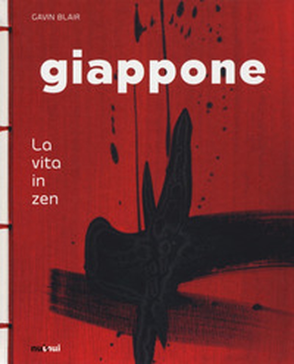Giappone. La vita in zen - Librerie.coop Giappone. La vita in zen - Librerie.coop