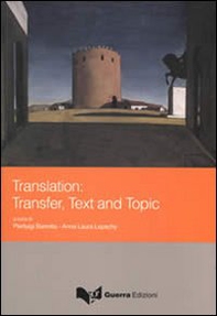 Translation: transfer, text and topic - Librerie.coop