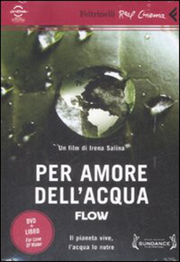 Per amore dell'acqua. Flow. DVD - Librerie.coop Per amore dell'acqua. Flow. DVD - Librerie.coop