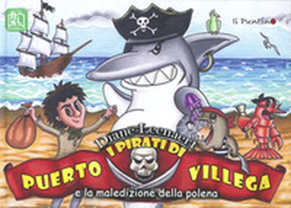 I pirati di Puerto Villega e la maledizione della polena - Librerie.coop I pirati di Puerto Villega e la maledizione della polena - Librerie.coop