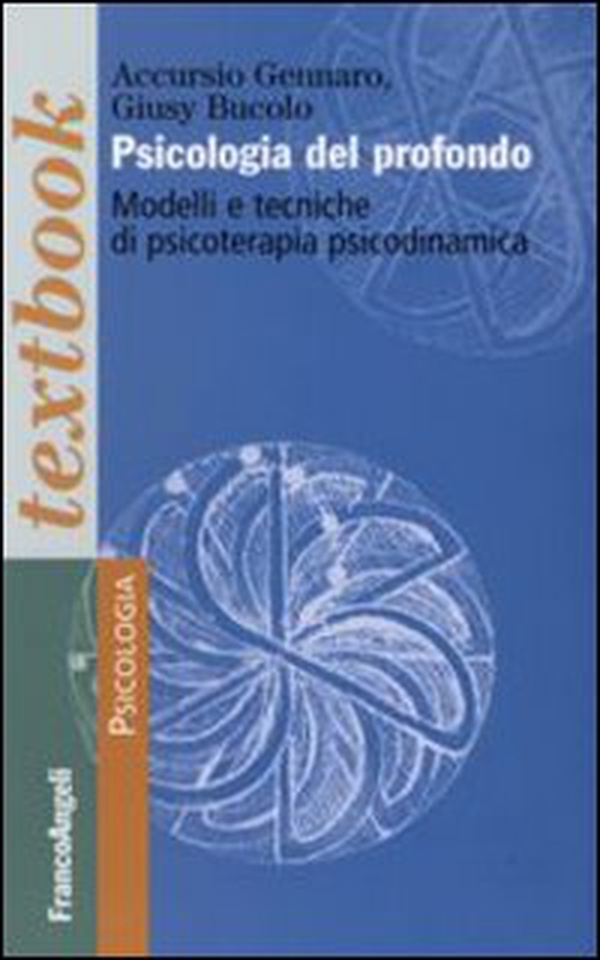 Psicologia del profondo. Modelli e tecniche di psicoterapia psicodinamica - Librerie.coop Psicologia del profondo. Modelli e tecniche di psicoterapia psicodinamica - Librerie.coop