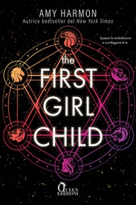 The first girl child. Ediz. italiana - Librerie.coop