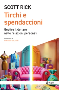 Tirchi e spendaccioni - Librerie.coop