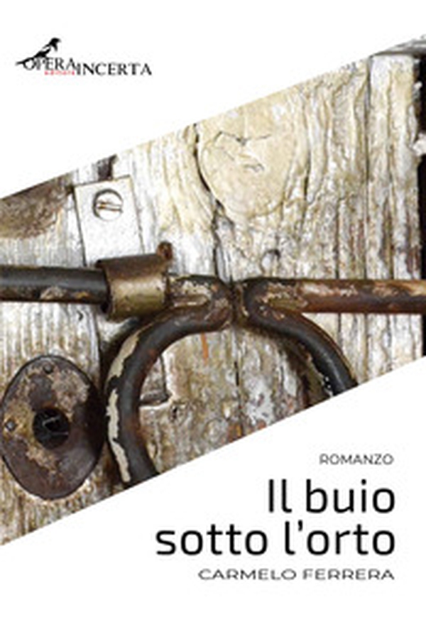 Il buio sotto l'orto - Librerie.coop Il buio sotto l'orto - Librerie.coop