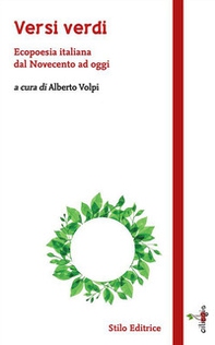 Versi verdi. Ecopoesia italiana dal Novecento ad oggi - Librerie.coop Versi verdi. Ecopoesia italiana dal Novecento ad oggi - Librerie.coop