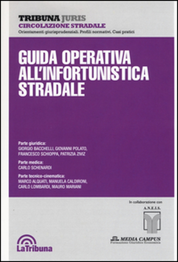 Guida operativa all'infortunistica stradale - Librerie.coop Guida operativa all'infortunistica stradale - Librerie.coop