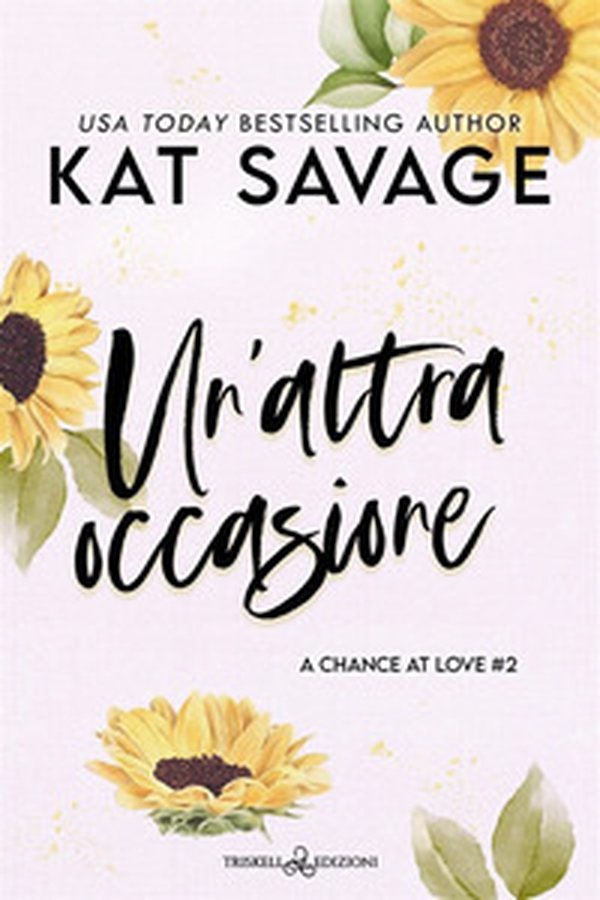 Un'altra occasione. A chance at love - Vol. 2 - Librerie.coop Un'altra occasione. A chance at love - Vol. 2 - Librerie.coop