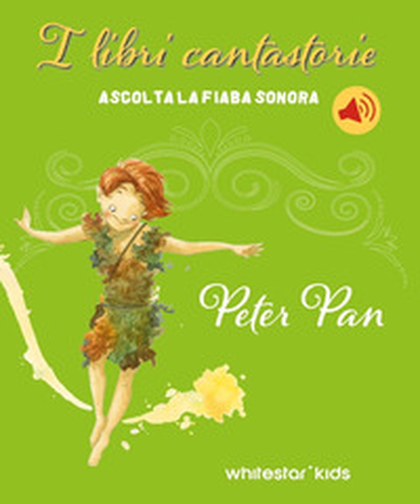 Peter Pan. Fiabe sonore - Librerie.coop Peter Pan. Fiabe sonore - Librerie.coop
