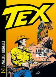 Tex. L'uomo del teschio - Librerie.coop Tex. L'uomo del teschio - Librerie.coop