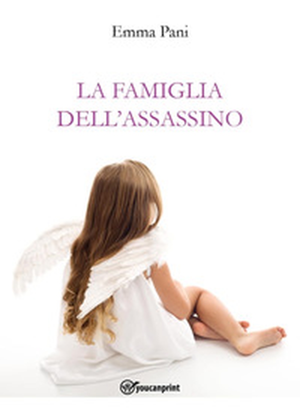 La famiglia dell'assassino - Librerie.coop La famiglia dell'assassino - Librerie.coop