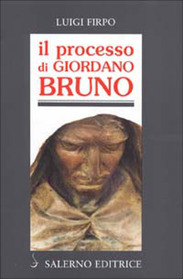 Il processo di Giordano Bruno - Librerie.coop Il processo di Giordano Bruno - Librerie.coop