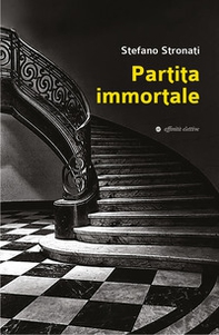 Partita immortale - Librerie.coop Partita immortale - Librerie.coop