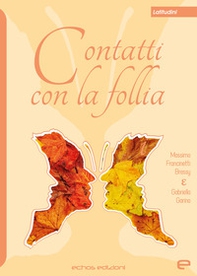 Contatti con la follia - Librerie.coop