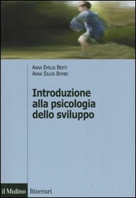 Introduzione alla psicologia dello sviluppo. Storia, teorie, metodi - Librerie.coop