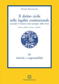 Il diritto civile nella legalità costituzionale secondo il sistema italo-europeo delle fonti - Librerie.coop Il diritto civile nella legalità costituzionale secondo il sistema italo-europeo delle fonti - Librerie.coop