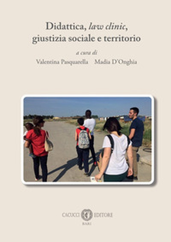 Didattica, law clinic, giustizia sociale e territorio - Librerie.coop Didattica, law clinic, giustizia sociale e territorio - Librerie.coop