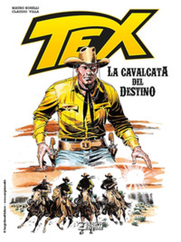 Tex. La cavalcata del destino. Ediz. speciale 75 anni - Librerie.coop Tex. La cavalcata del destino. Ediz. speciale 75 anni - Librerie.coop