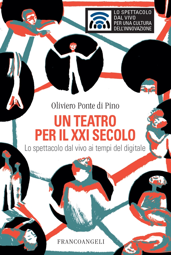 Un teatro per il XXI secolo - Librerie.coop Un teatro per il XXI secolo - Librerie.coop
