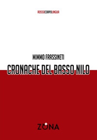 Cronache del basso Nilo - Librerie.coop