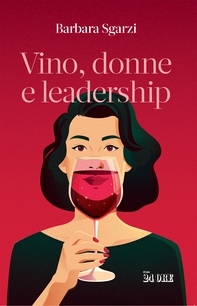 Vino, donne e leadership - Librerie.coop