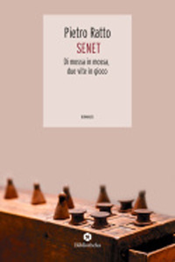 Senet. Di mossa in mossa, due vite in gioco - Librerie.coop Senet. Di mossa in mossa, due vite in gioco - Librerie.coop