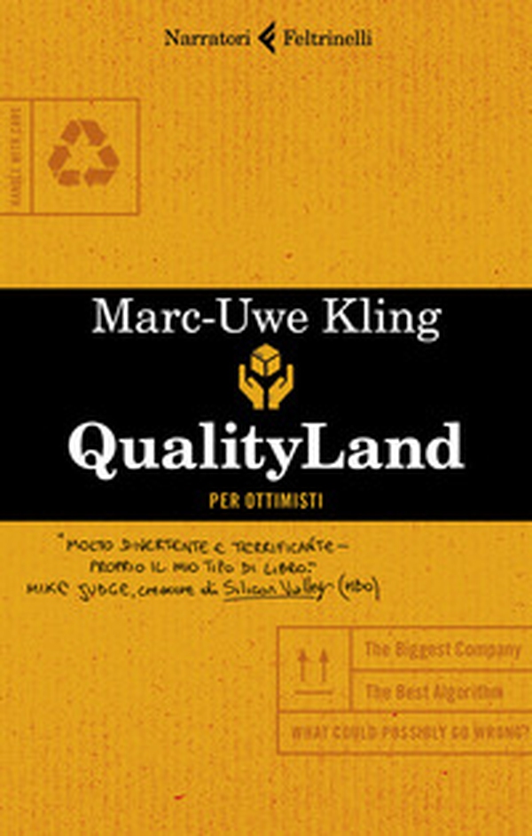 Qualityland. Per ottimisti - Librerie.coop Qualityland. Per ottimisti - Librerie.coop