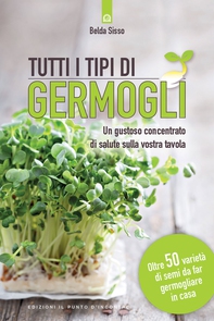 Tutti i tipi di germogli - Librerie.coop Tutti i tipi di germogli - Librerie.coop