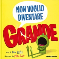 Non voglio diventare grande - Librerie.coop
