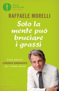Solo la mente può bruciare i grassi - Librerie.coop
