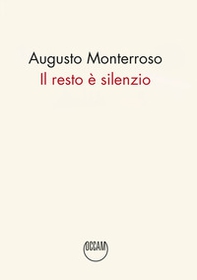 Il resto è silenzio - Librerie.coop Il resto è silenzio - Librerie.coop