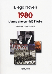 1980. L'anno che cambiò l'Italia - Librerie.coop