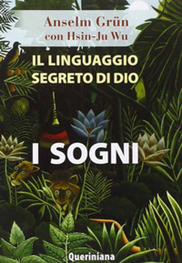 Il linguaggio segreto di Dio: i sogni - Librerie.coop Il linguaggio segreto di Dio: i sogni - Librerie.coop