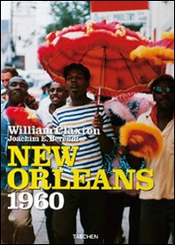 New Orleans 1960. Ediz. inglese, francese e tedesca - Librerie.coop