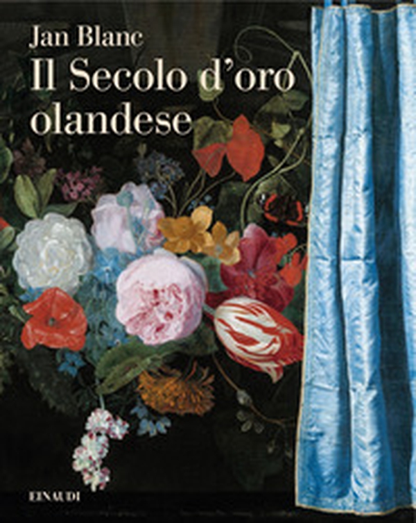 Il Secolo d'oro olandese - Librerie.coop Il Secolo d'oro olandese - Librerie.coop