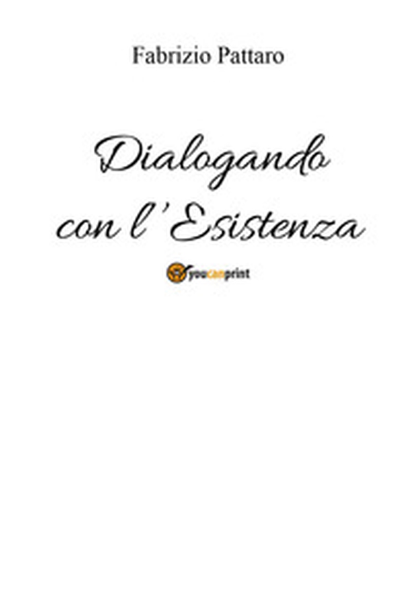 Dialogando con l'esistenza - Librerie.coop Dialogando con l'esistenza - Librerie.coop