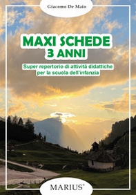 Maxi schede 3 anni. Super repertorio di attività didattiche per la scuola dell'infanzia - Librerie.coop Maxi schede 3 anni. Super repertorio di attività didattiche per la scuola dell'infanzia - Librerie.coop